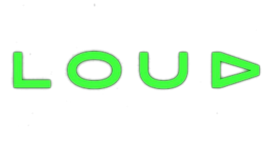 LOUD